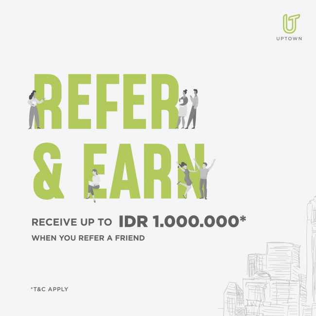 Uptown Refer and Earn Promo